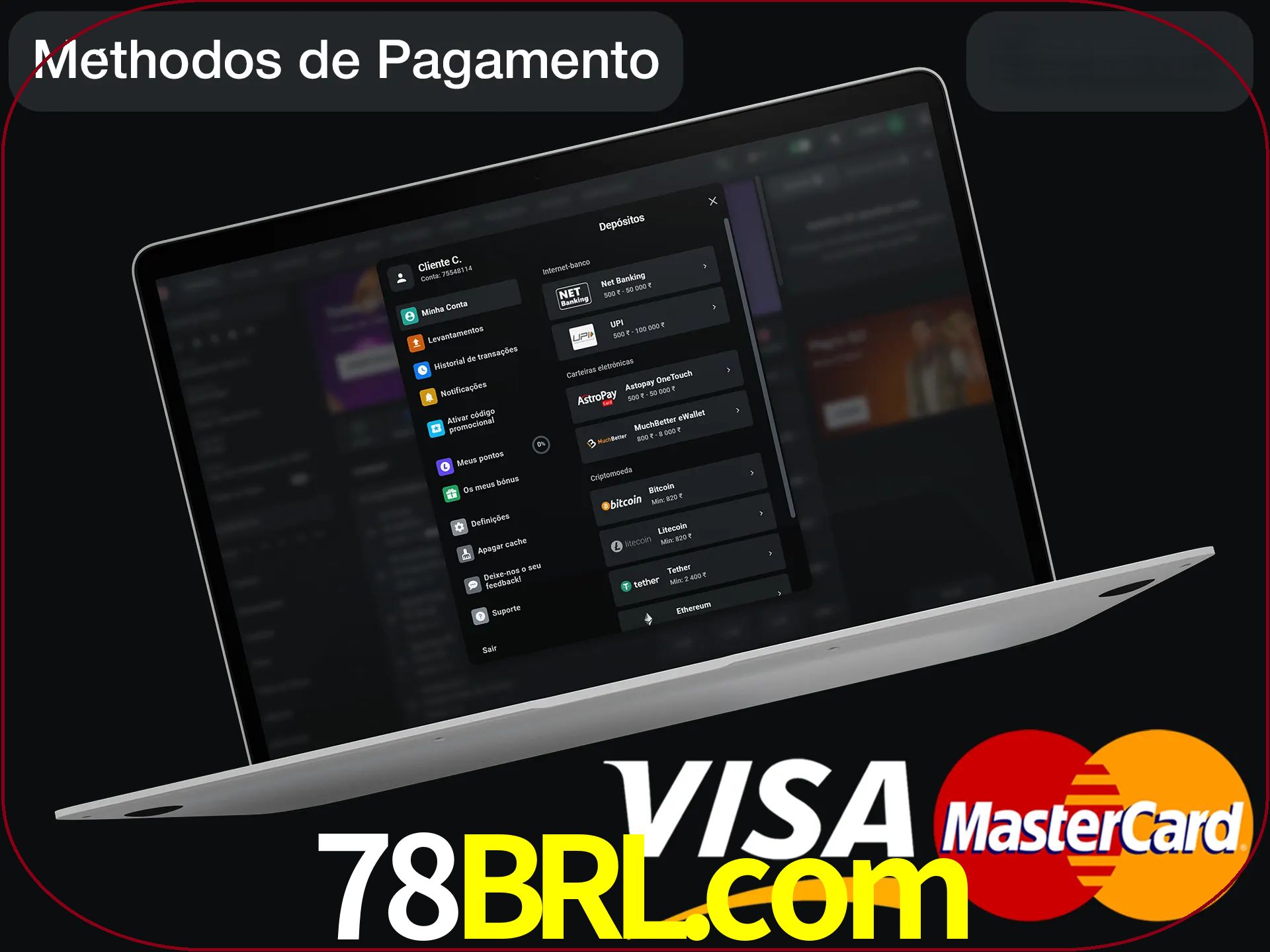 Use seu método de depósito preferido.